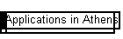 Applications in Athens